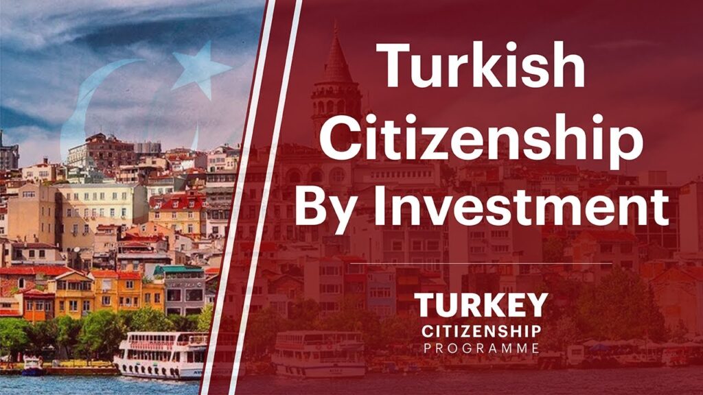 Turkish Citizenship by Investment