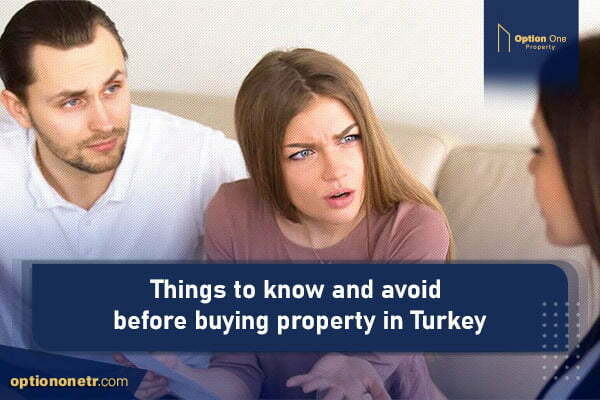 before buying propertyin in Turkey